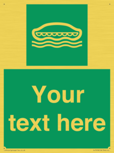 Custom sign safe condition Lifeboat